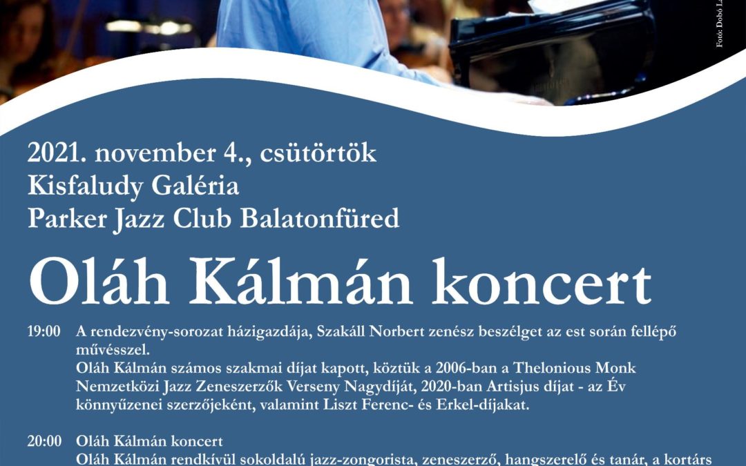 Oláh Kálmán koncert (november 04.)