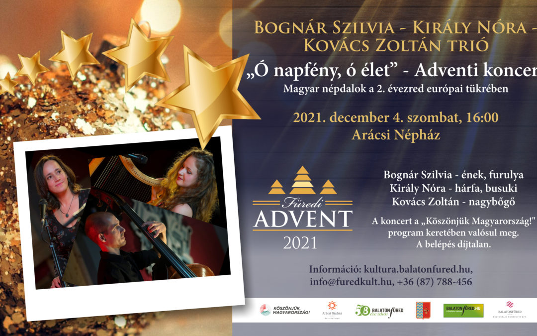 “Ó napfény, ó élet” – Adventi koncert