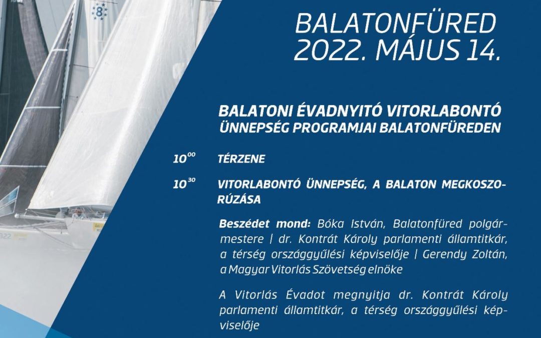 Balatoni évadnyitó és Vitorlabontó ünnepség