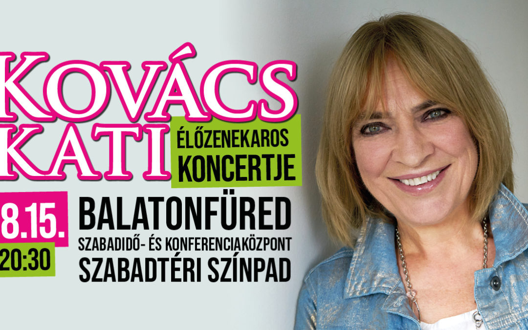 Kovács Kati koncert