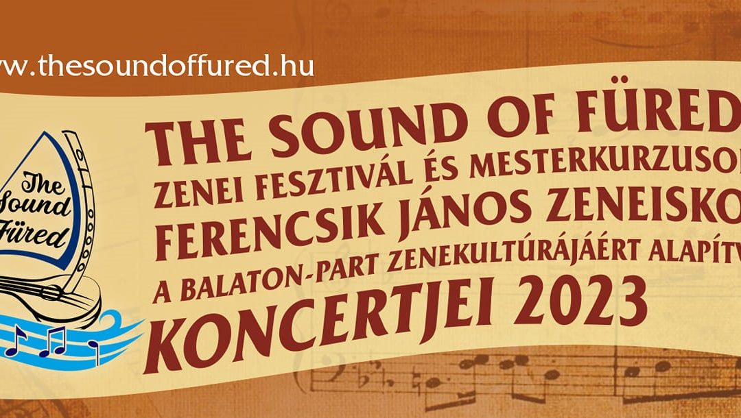 The Sound of Füred – Zenei fesztivál és mesterkurzusok