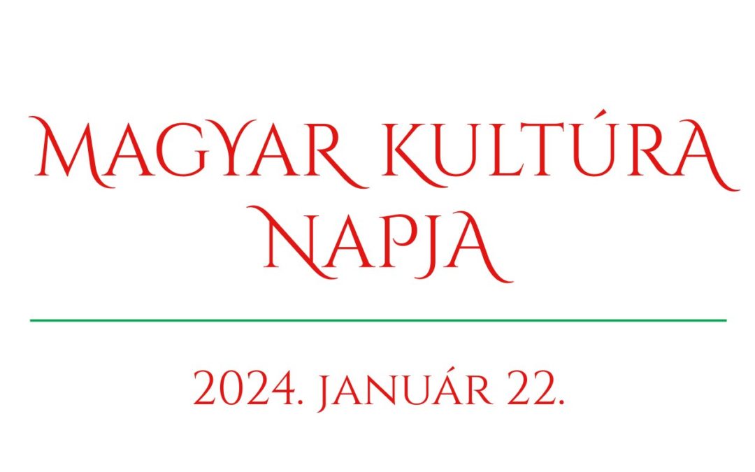 Magyar Kultúra Napja 2024.