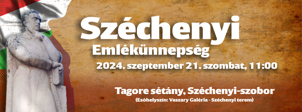 Széchenyi Emlékünnepség 2024.09.21.