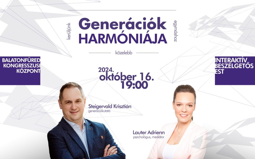 Generációk Harmóniája 2024.10.16.