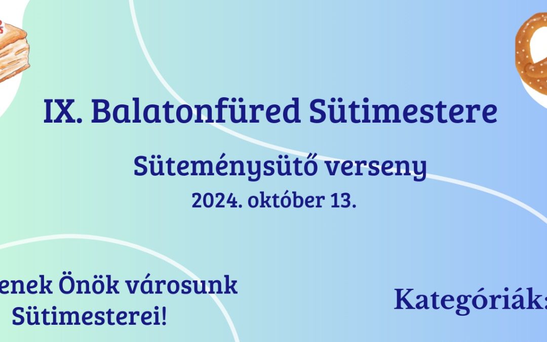 XI. Balatonfüred Sütimestere 2024.10.13.