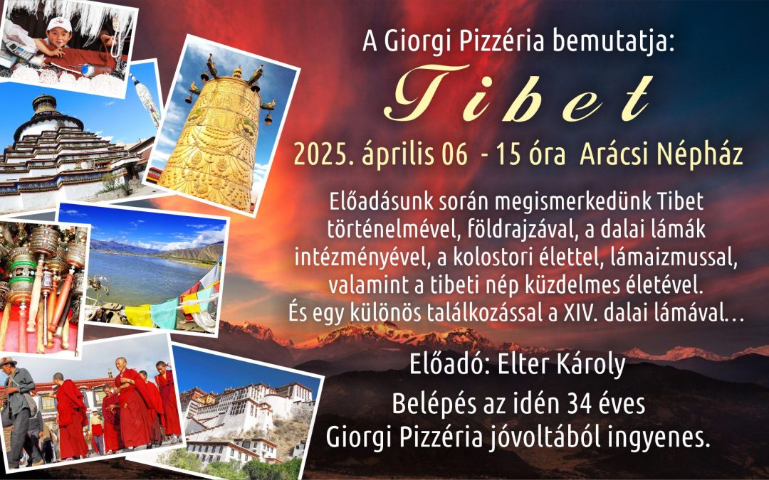 Tibet – Elter Károly előadása 2025.04.06.