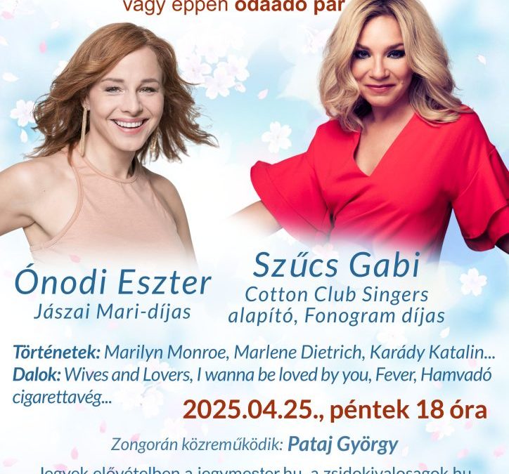 Feleségek és Szeretők 2025.04.25.