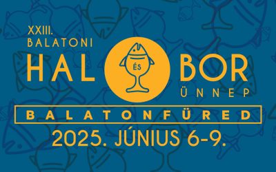 XXIII. Balatoni Hal-és Borünnep 06.06.-06.09.