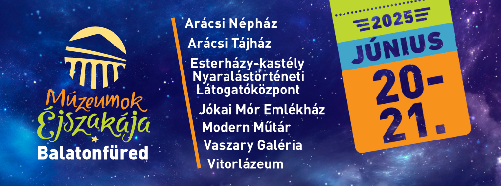 Múzeumok éjszakája 2025.06.21.