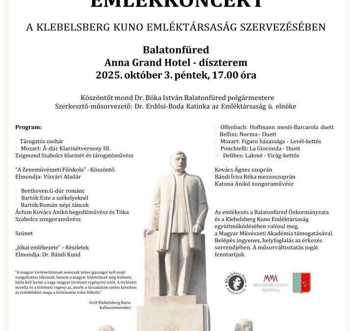 Jókai 200 – Klebelsberg 150 emlékkoncert  2025.10.03. 17:00 Anna Grand Hotel Díszterem