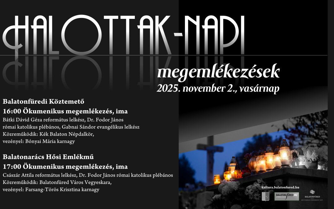 Halottak-napi megemlékezések 2025.11.02.