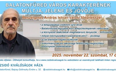 Beszélgetés András István főépítésszel 2025.11.22. 17:00 Zsidó Kiválóságok Háza