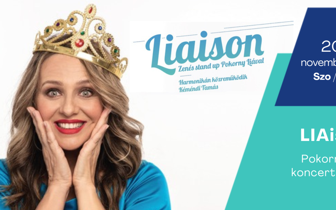 LIAison – Pokorny Lia koncert-estje 2025.11.29