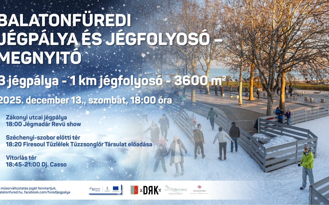 Balatonfüredi Jégpálya és Jégfolyosó – Megnyitó 2025.12.13. 18:00