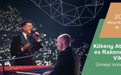 Kökény Attila és Rakonczai Viktor: Ünnepi Koncert     2025.12.29. 19:00 Balatonfüred Kongresszusi Központ