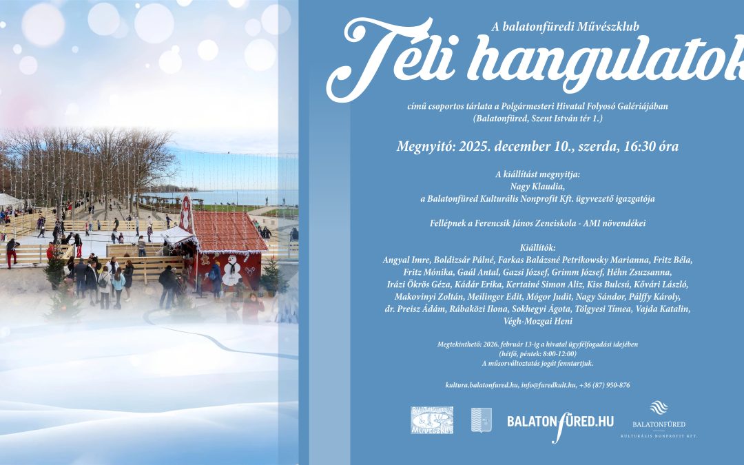 Téli Hangulatok 2025.12.10. 16:30 Polgármesteri Hivatal Folyosó Galéria