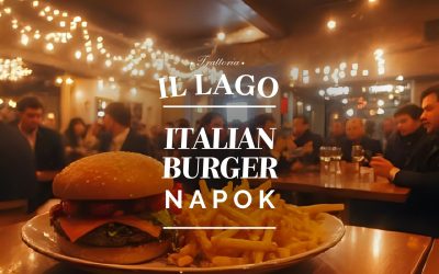 Burger napok 2026.01.31., 02.01. Trattoria il Lago