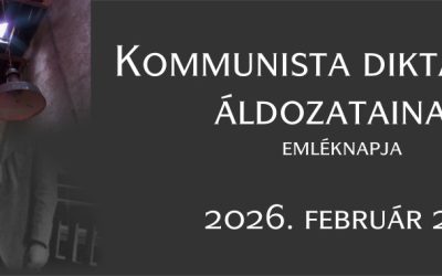 Kommunista diktatúrák áldozatainak emléknapja 2026.02.25.