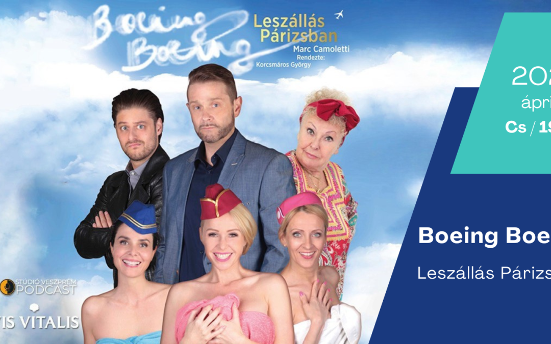 Boeing Boeing 2026.04.02. 19:00 Balatonfüred Kongresszusi Központ