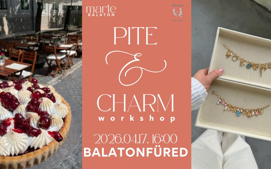 Pite & Charm Workshop 2026.04.17. 16:00 Kedves Cukrászda