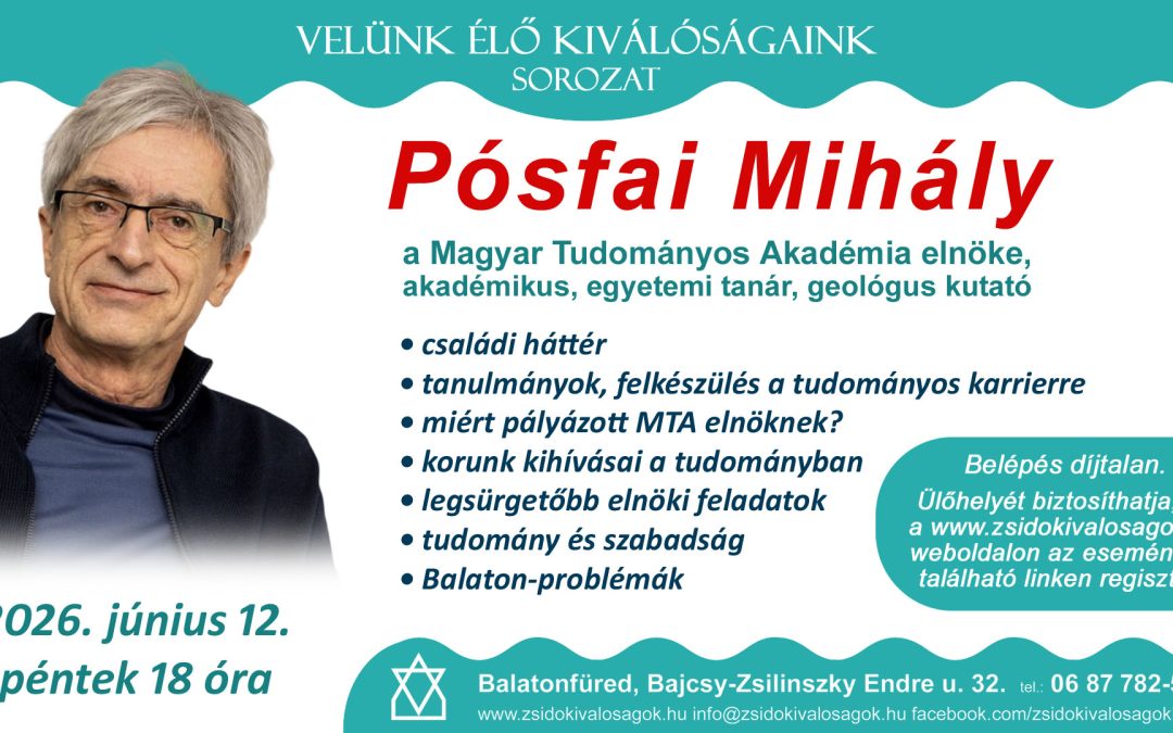 Velünk élő kiválóságok – Pósfai Mihály 2026.06.12.